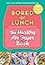 Bored of Lunch by Nathan Anthony