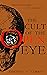 The Cult of the Open Eye