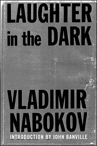 Laughter in the Dark (REV 06) by Nabokov, Vladimir [Paperback (2006)]