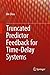 Truncated Predictor Feedback for Time-Delay Systems