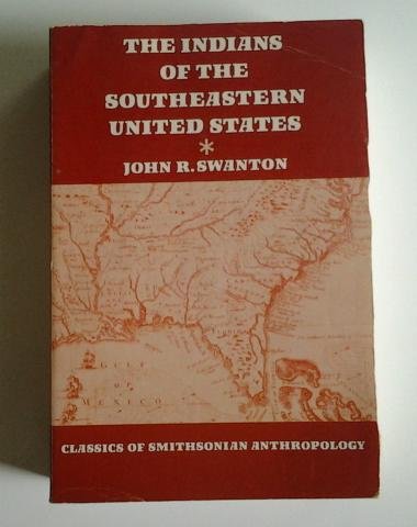 The Indians of the Southeastern United States (Paperback)