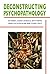 Deconstructing Psychopathology by Ian Patrick (1996-01-18)