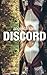 Discord by Angelica Kate (2015-07-28)