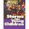 Easy to Tell Stories for Young Children