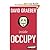 Inside Occupy von David Graeber und Bernhard Schmid