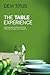 The Table Experience [Hardc...