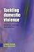 Tackling Domestic Violence: Theories, Policies and Practice by Lynne Harne (2008-07-01)