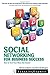 [Social Networking for Business Success: How to Turn Your Interests into Income] [Author: Salpeter, Miriam M.] [July, 2013]