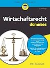Wirtschaftsrecht für Dummies (German Edition)