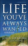 The Life You've A...