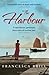 The Harbour by Brill, Francesca (2013) Paperback by Francesca Brill