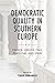 Democratic Quality in Southern Europe: France, Greece, Italy, Portugal, and Spain (Kellogg Institute Series on Democracy and Development)