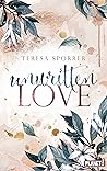 Unwritten Love by Teresa Sporrer