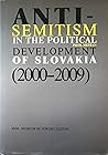Anti-Semitism in the Political Development of Slovakia: 2000-2009