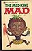 The Medicine Mad