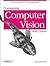 [(Programming Computer Vision with Python : Techniques and Libraries for Imaging and Retrieving Information)] [By (author) Jan Erik Solem] published on (July, 2012)