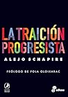 Book cover for La traición progresista (Spanish Edition)
