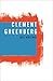 Clement Greenberg, Late Writings by Clement Greenberg (2007-01-30)