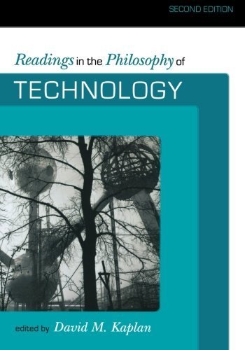 Readings in the Philosophy of Technology (October 16, 2009) Paperback