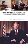 IRS Intelligence: The Politicization of the Internal Revenue Service