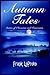 Autumn Tales: Stories of Ob...