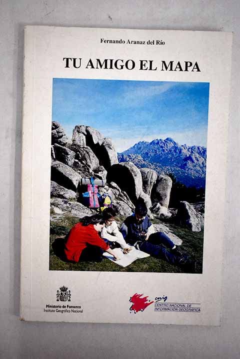 Tu amigo el mapa (Paperback)