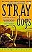 Stray Dogs by John Ridley (1997-10-16)