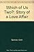 Which of Us Two?: Story of a Love Affair by Colin Spencer (1991-05-30)