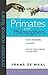 Primates and Philosophers: How Morality Evolved by Frans de Waal (Jan 12 2009)