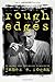 Rough Edges: My Unlikely Road from Welfare to Washington Hardcover – April 15, 2014