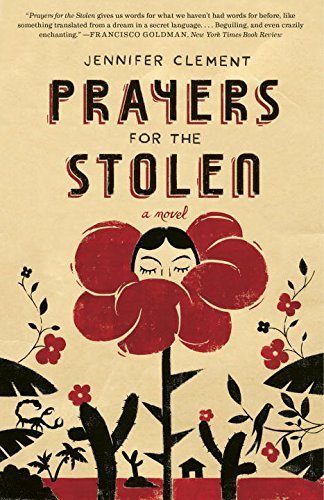 Prayers for the Stolen by Clement, Jennifer (2014) Paperback