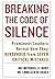 Breaking the Code of Silence: Prominent Leaders Reveal How They Rebounded from Seven Critical Mistakes by Mitchell Kusy (2005-02-02)