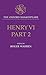 Henry VI, Part Two (The Oxford Shakespeare) (Pt.2) by William Shakespeare (2003-02-27)
