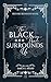 The Black That Surrounds Us by Emily E. Hood