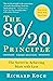 [The 80/20 Principle: The Secret to Achieving More with Less] [By: Koch, Richard] [October, 1999]