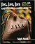 Java, Java, Java: Object-Oriented Problem Solving by R. Morelli (2000-07-27)