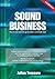 Sound Business 2nd (second) by Treasure, Julian (2011) Paperback
