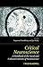 Critical Neuroscience: A Handbook of the Social and Cultural Contexts of Neuroscience (2011-11-07)