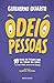 Odeio Pessoas by Guilherme Duarte Odeio Pessoas by Guilherme Duarte