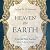 Heaven on Earth: What the B...