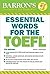 Essential Words for the TOEFL, 7th Edition [4/1/2017] Steven J. Matthiesen