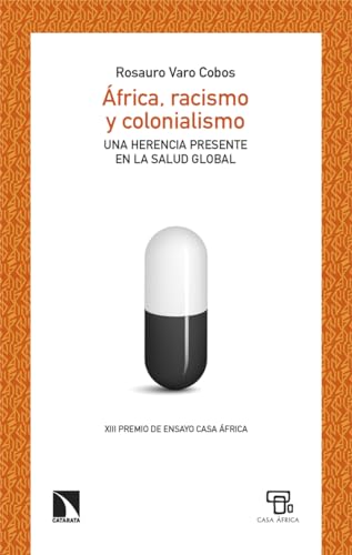 África, racismo y colonialismo: Una herencia presente en la salud global (Paperback)