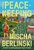 Peacekeeping by Mischa Berlinski (2016-03-08)