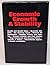 Economic Growth & Stability: An Analysis Of Economic Change And Policies