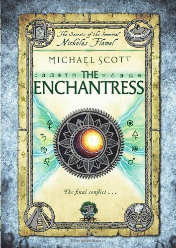 The Enchantress: Book 6 (The Secrets of the Immortal Nicholas Flamel) by Scott, Michael (2012)