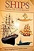 Ships a History with Over 1000 Illustrations