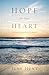 Hope for Your Heart: Finding Strength in Life's Storms by June Hunt (2011-02-04)
