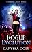 Rogue Evolution: Chimera Book 3 (The CHIMERA Trilogy)