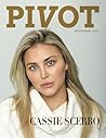 Pivot Magazine Issue 17: Featuring Cassandra Scerbo