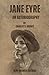 Jane Eyre: An Autobiography